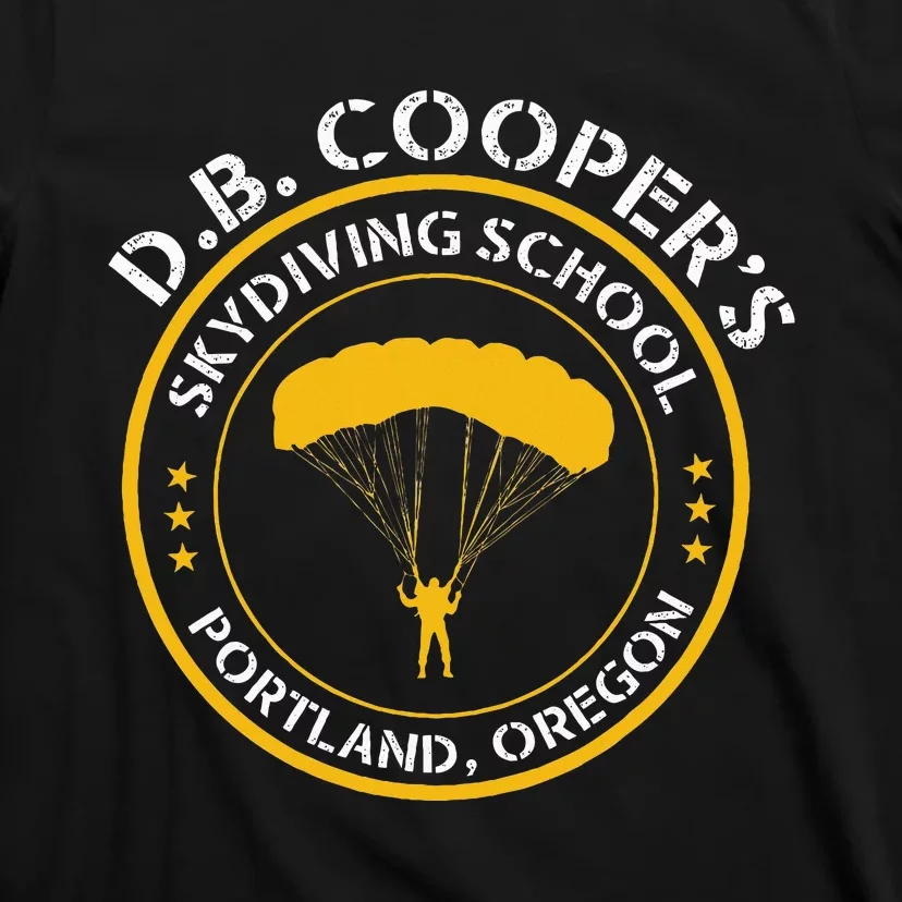 Db Cooper Skydiving School Portland Oregon T-Shirt