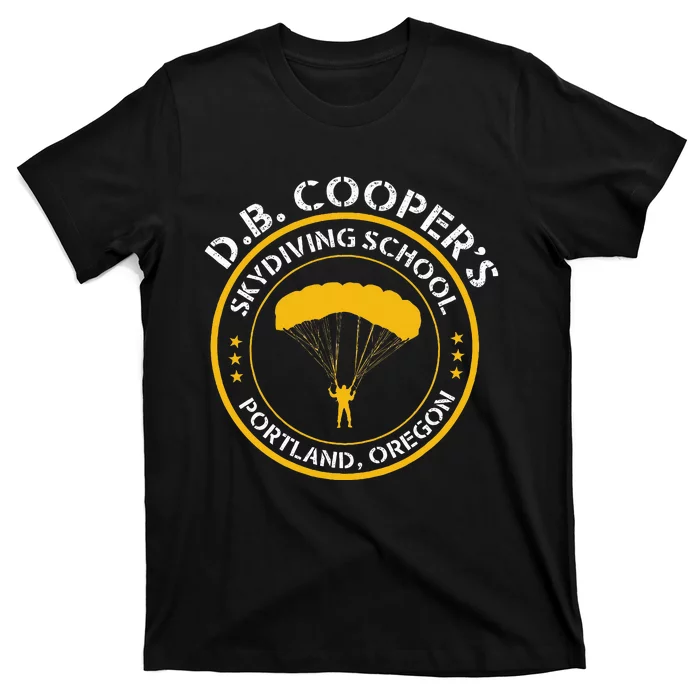 Db Cooper Skydiving School Portland Oregon T-Shirt