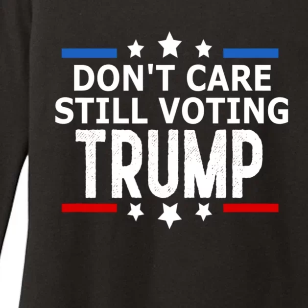 Dont Care Still Voting Trump Patriotic American Flag Womens CVC Long Sleeve Shirt