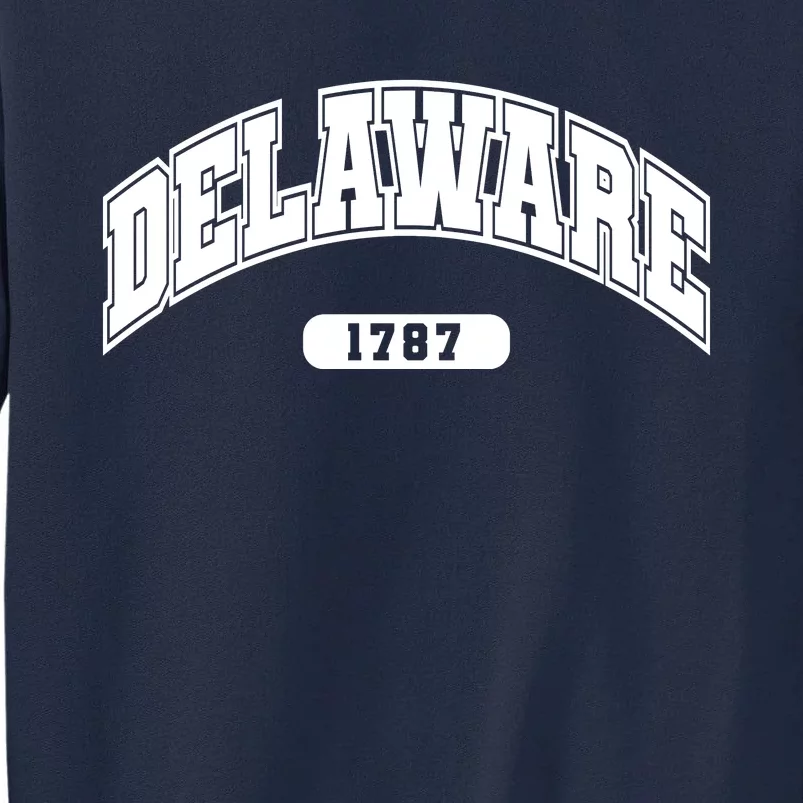 Delaware Collegiate Style 1787 Tall Sweatshirt