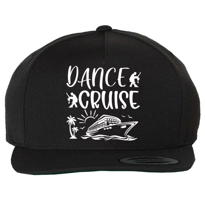 Dance Cruise Ship Dancing Cruise Ship Cruise Dance Party Dance Cruise Squad Wool Snapback Cap