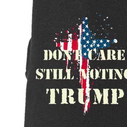 DonT Care Still Voting Trump Patriotic American Flag Doggie 3-End Fleece Hoodie