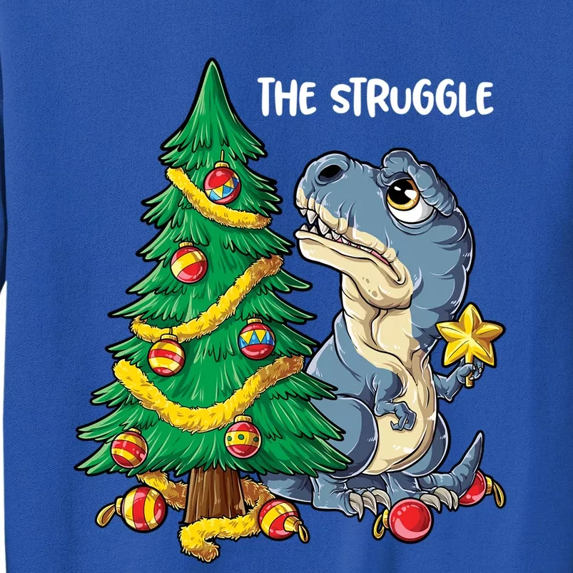 Dinosaur Christmas Tree Rex The Struggle Xmas Pajamas Meaningful Gift Tall Sweatshirt