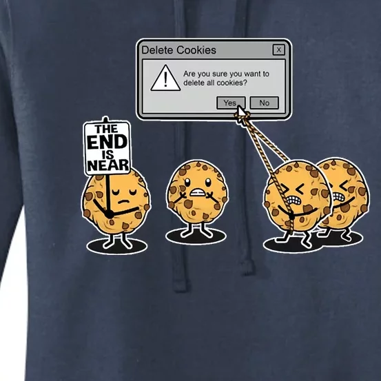 Deleting Cookies The End Is Near Funny Women's Pullover Hoodie