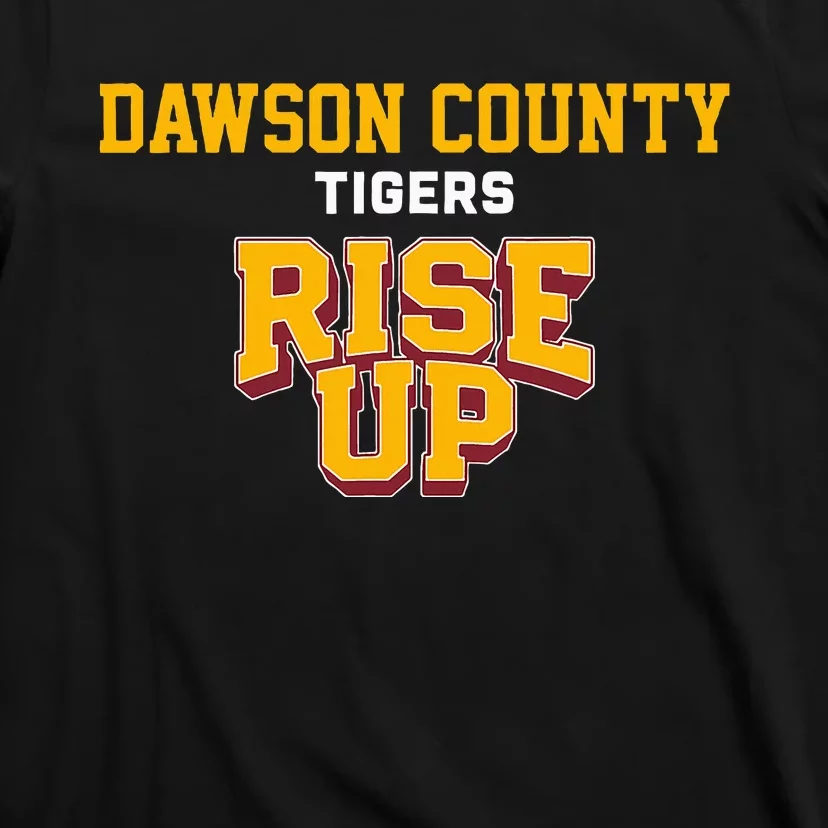 Dawson County Tigers Rise Up Hs T-Shirt