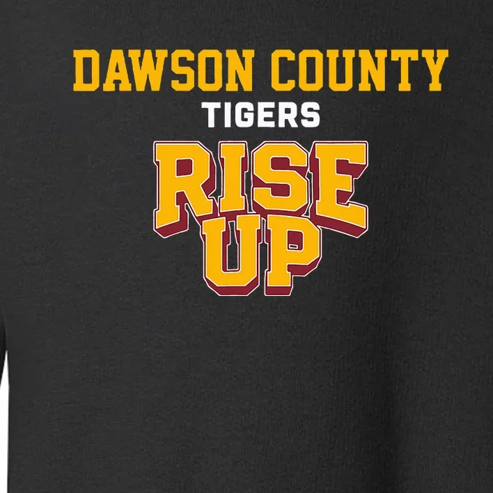 Dawson County Tigers Rise Up Hs Toddler Sweatshirt