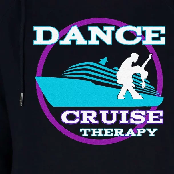 Dance Cruise Therapy Ship Womens Funnel Neck Pullover Hood