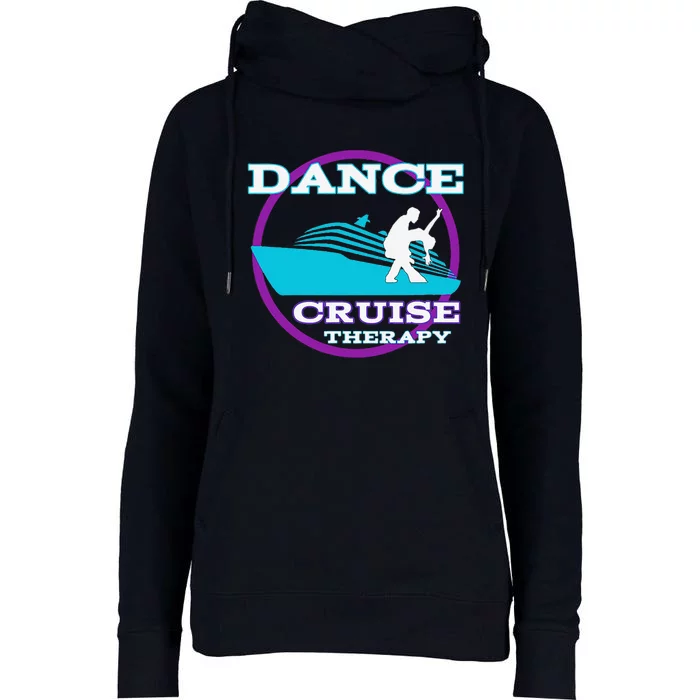 Dance Cruise Therapy Ship Womens Funnel Neck Pullover Hood