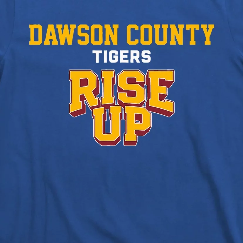 Dawson County Tigers Rise Up Hs T-Shirt