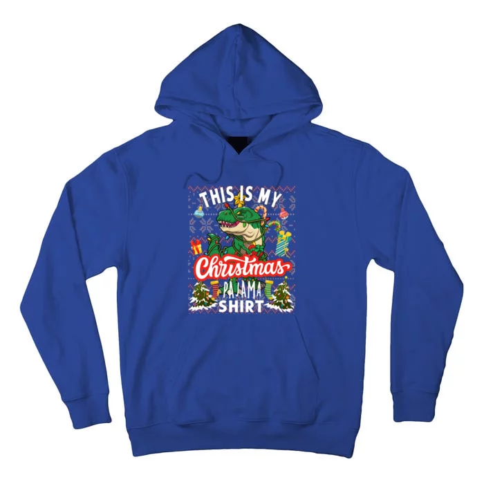 Dinosaur Christmas Tree Rex This Is My Christmas Pajama Gift Tall Hoodie