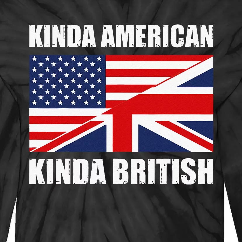 Dual Citizenship UK USA Kinda American Kinda British Tie-Dye Long Sleeve Shirt