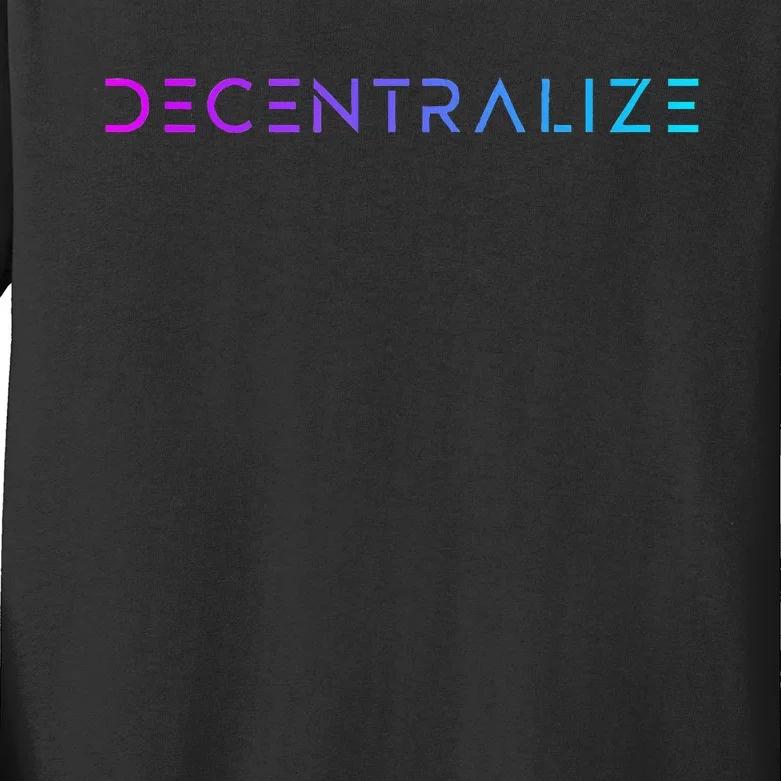 Decentralize Crypto Web3 Blockchain Kids Long Sleeve Shirt