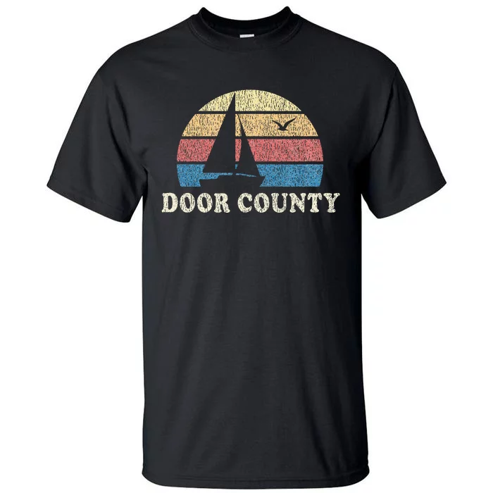 Door County Wi Vintage Sailboat 70s Throwback Sunset Tall T-Shirt