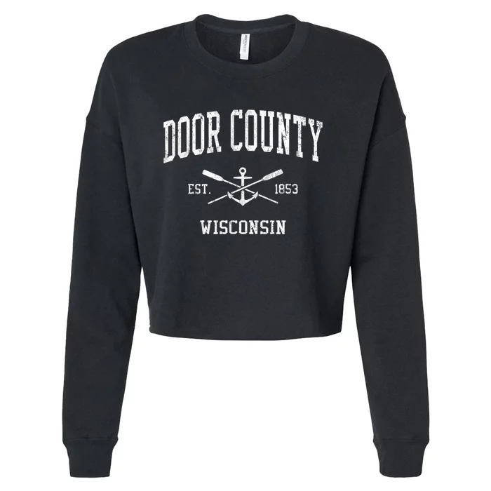 Door County WI Vintage Crossed Oars & Boat Anchor Sports Cropped Pullover Crew