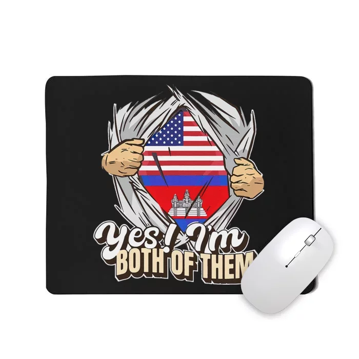 Dual Citizenship Yes IM Both Of Them Cambodia Mousepad