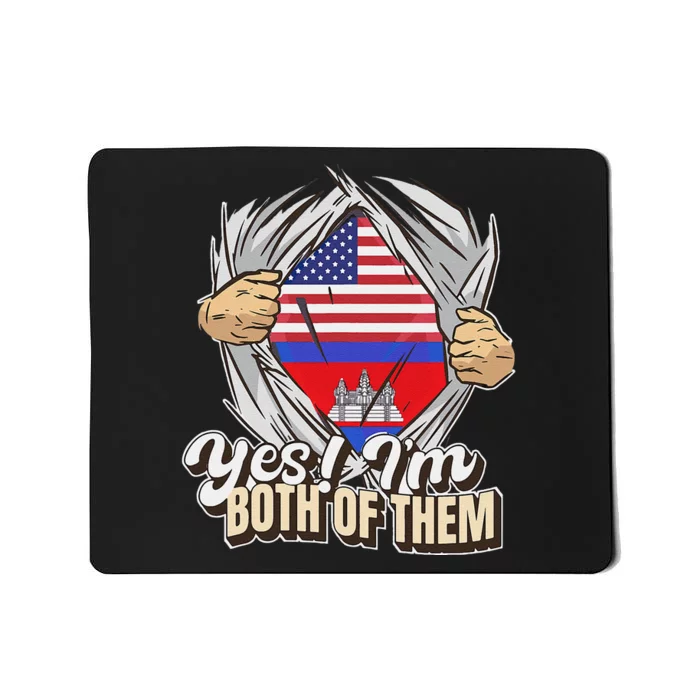 Dual Citizenship Yes IM Both Of Them Cambodia Mousepad