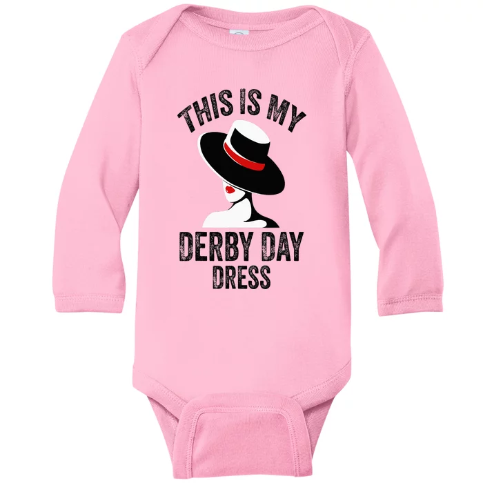 Derby Day 2024 Women This Is My Derby Day Dress Baby Long Sleeve Bodysuit