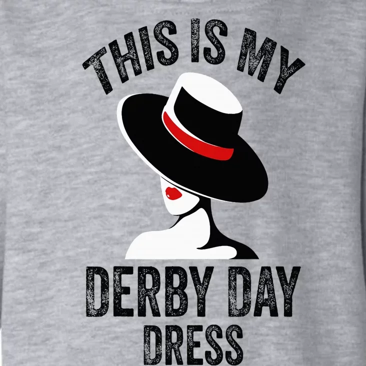 Derby Day 2024 Women This Is My Derby Day Dress Toddler Hoodie