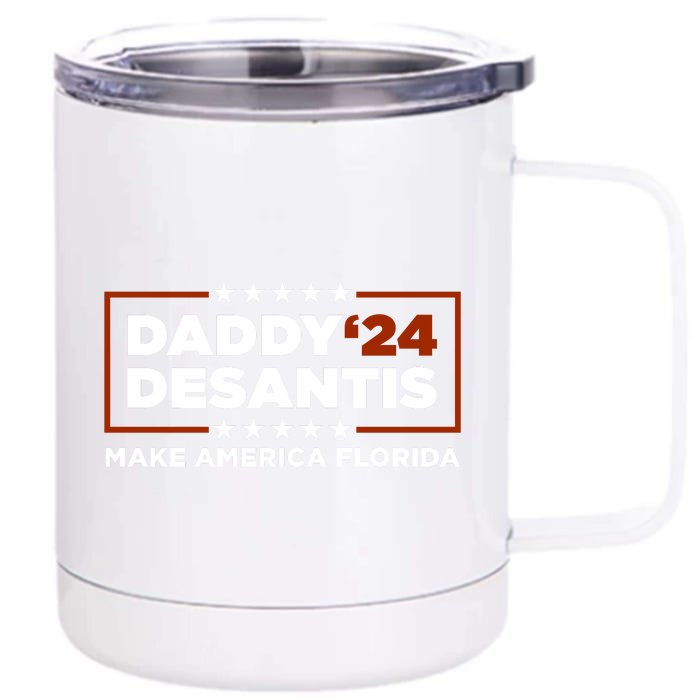 Daddy DeSantis 2024 Make America Florida Front & Back 12oz Stainless Steel Tumbler Cup