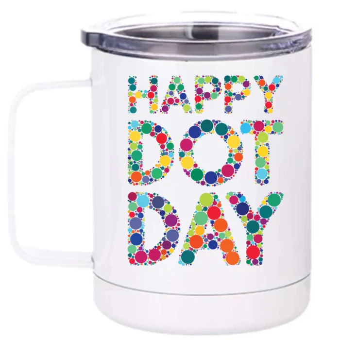 Dot Day 2024 Colorful Polka Dots Happy Dot Day Girl Dot Day Front & Back 12oz Stainless Steel Tumbler Cup