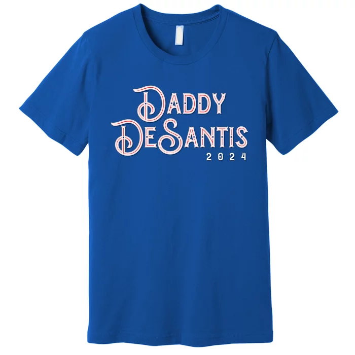 Daddy Desantis 2024 Retro Make America Florida Election Cute Gift Premium T-Shirt