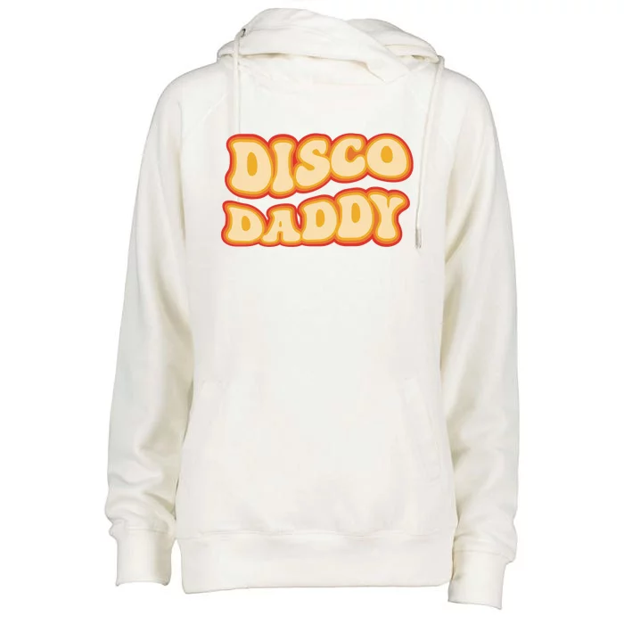 Disco Daddy 70s Dancing Party Retro Vintage Groovy Womens Funnel Neck Pullover Hood