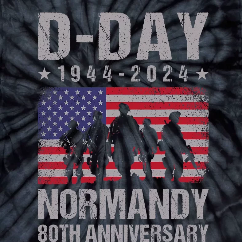 D Day 80th Anniversary 19442024 Normandy Us Flag D Day Tie-Dye T-Shirt