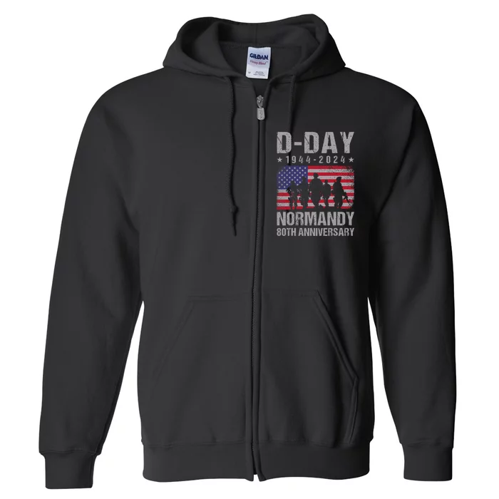 D Day 80th Anniversary 19442024 Normandy Us Flag D Day Full Zip Hoodie