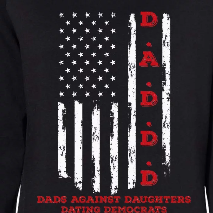 Daddd Dads Against Daughters Dating Daddd Womens California Wash Sweatshirt