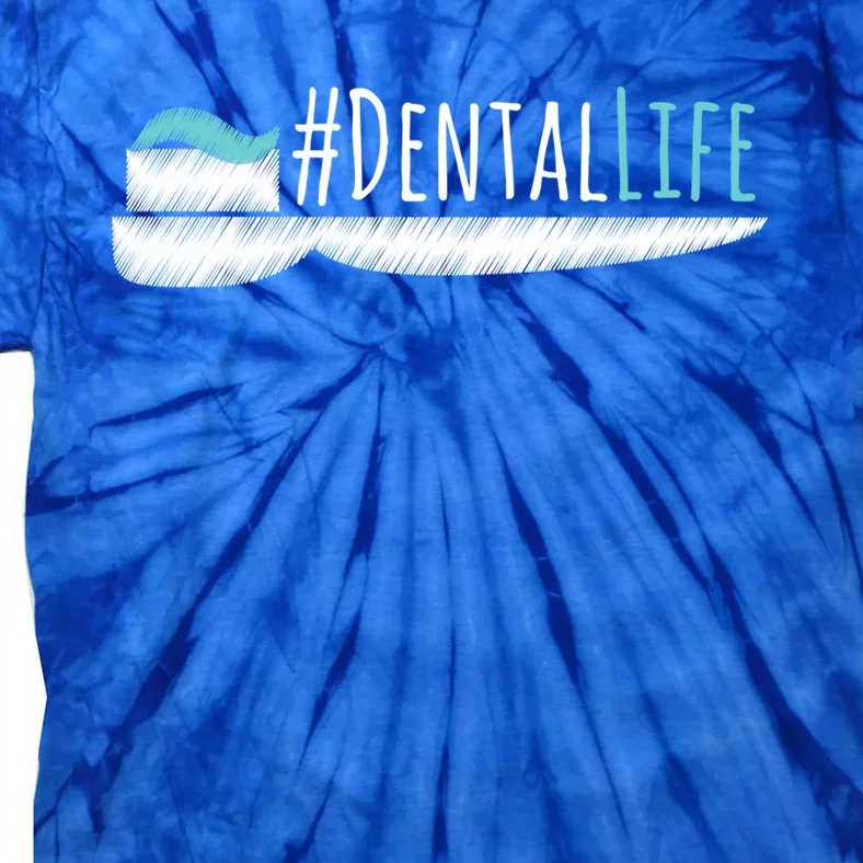 #Dentallife Dental Assistant Hygienist Dentist Gift Tie-Dye T-Shirt