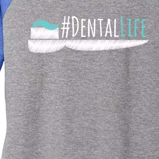 #Dentallife Dental Assistant Hygienist Dentist Gift Women's Tri-Blend 3/4-Sleeve Raglan Shirt