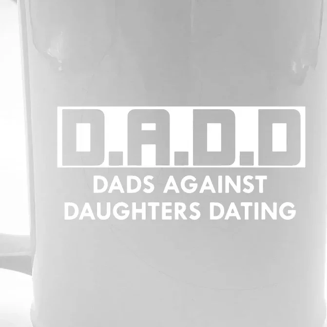 DADD Dads Against Daughters Dating Front & Back Beer Stein