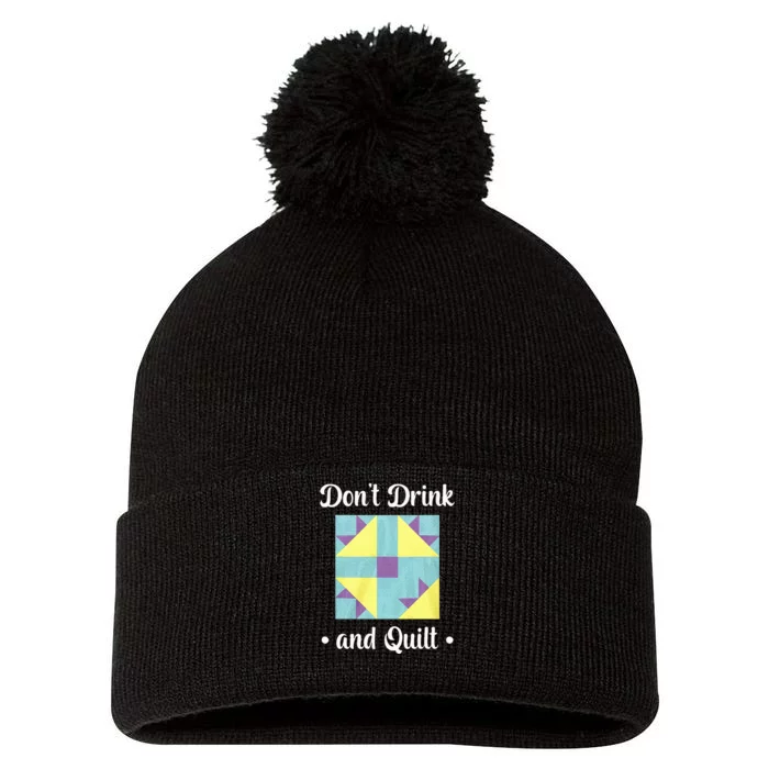 DonT Drink And Quilt Pom Pom 12in Knit Beanie