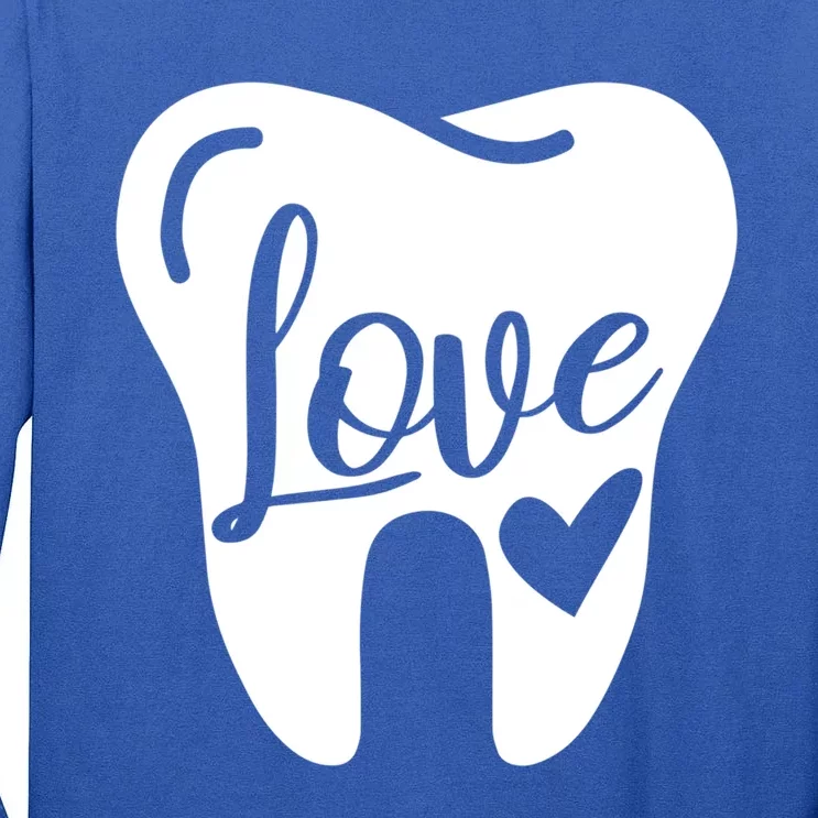 Dentist Dental Assistant Valentines Day Love Great Gift Tall Long Sleeve T-Shirt