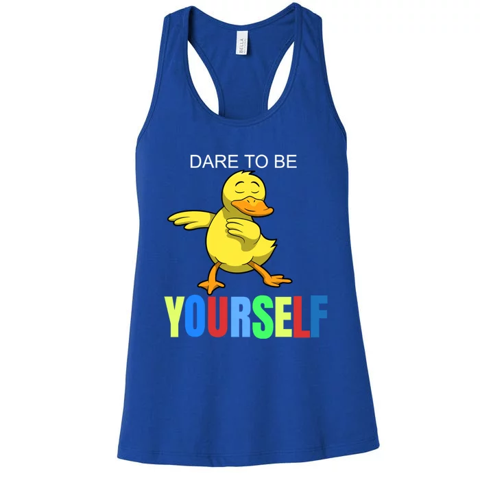 Duck Dabbing Autism Awareness Dare To Be Yourself Gift Meaningful Gift Women's Racerback Tank