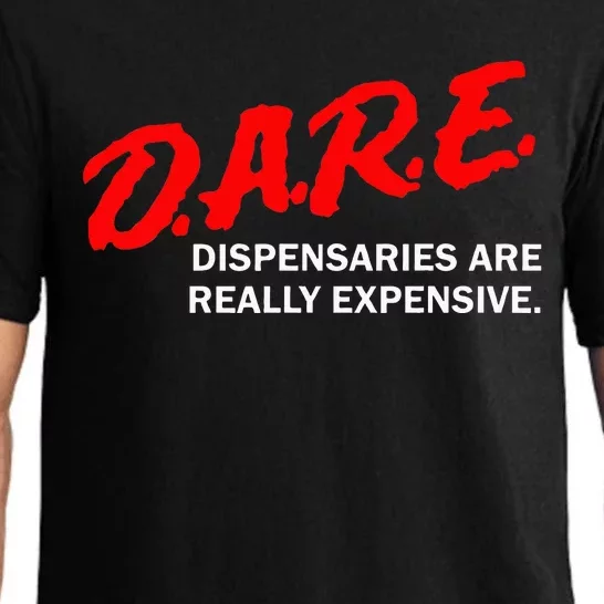 Dare Dispensaries Are Really Expensive Pajama Set