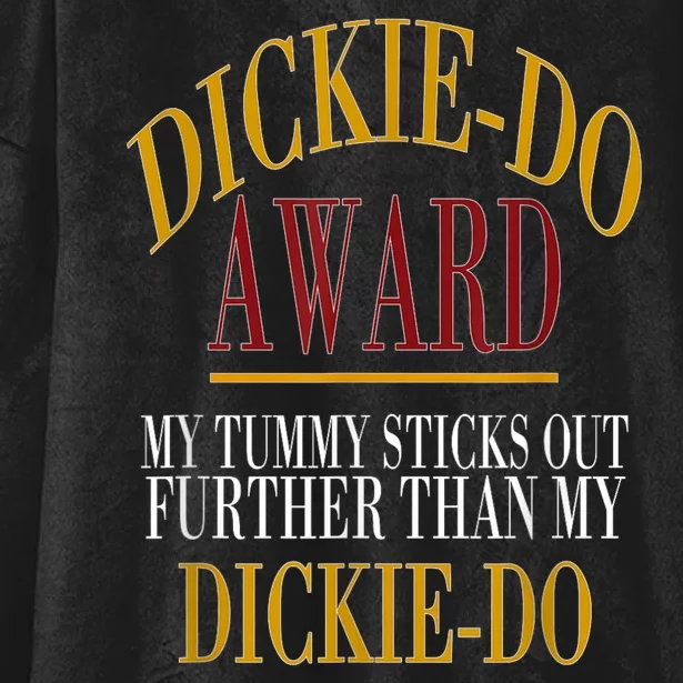 Dickie Do Award My Tummy Sticks Out Further Than My Dickie Do Hooded Wearable Blanket