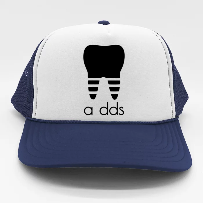 Doctor Dentist A Dds Dental Student Funny Humor Grad Gift Trucker Hat