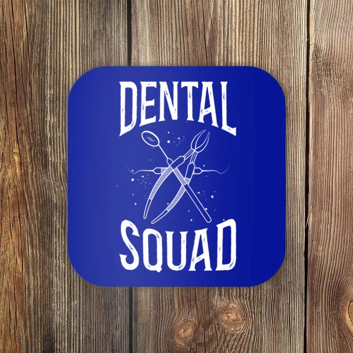 Dentist Dental Assistant Hygienist Squad Gift Coaster