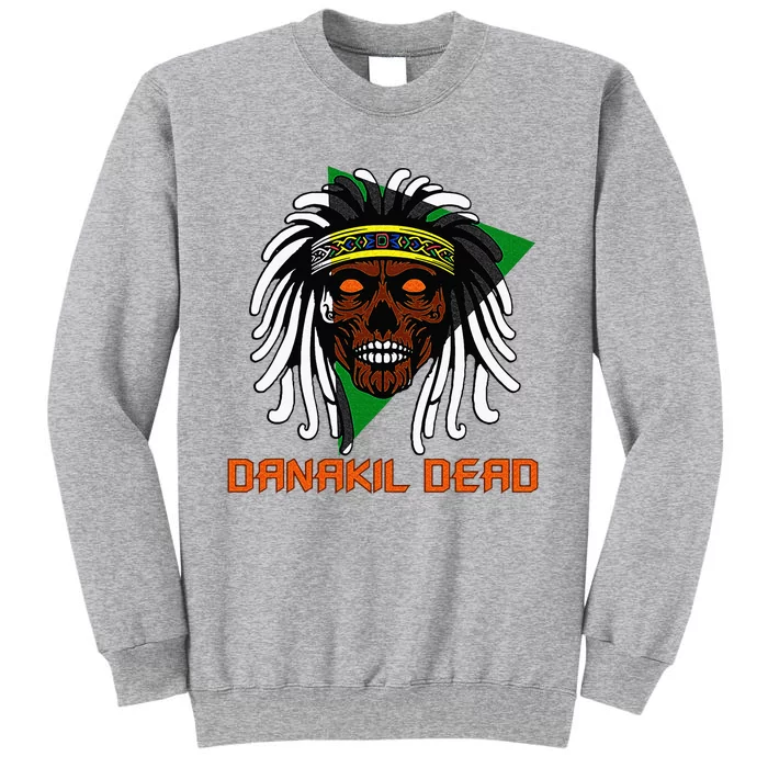 Danakil Dead Afar Region Tall Sweatshirt