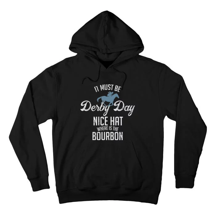 Derby Day and mint juleps Kentucky horse racing Tall Hoodie