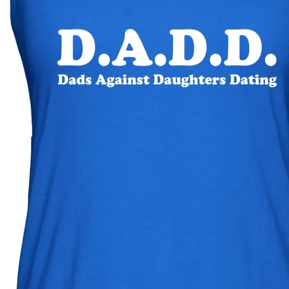 Dadd Dads Against Daughters Dating Gift Ladies Essential Flowy Tank