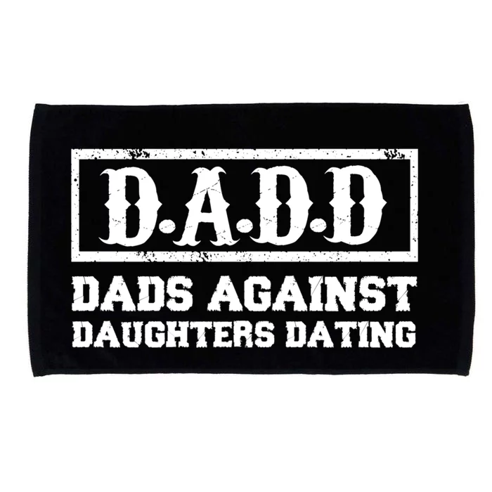 Dadd Dads Against Daughters Dating Gift Microfiber Hand Towel