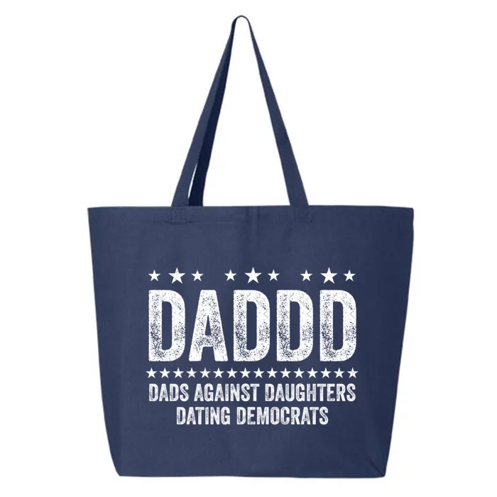 Daddd Dads Against Daughters Dating Democrats Great Gift 25L Jumbo Tote