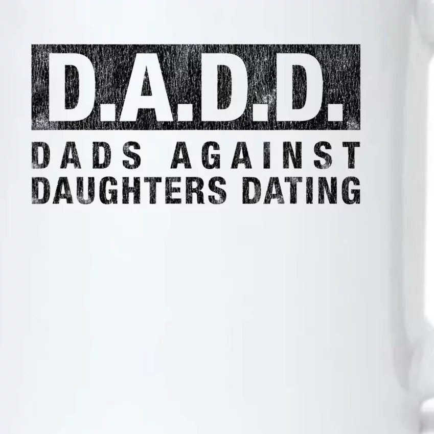 Dadd Dads Against Daughters Dating Gift Dad Funny Saying Gift Black Color Changing Mug