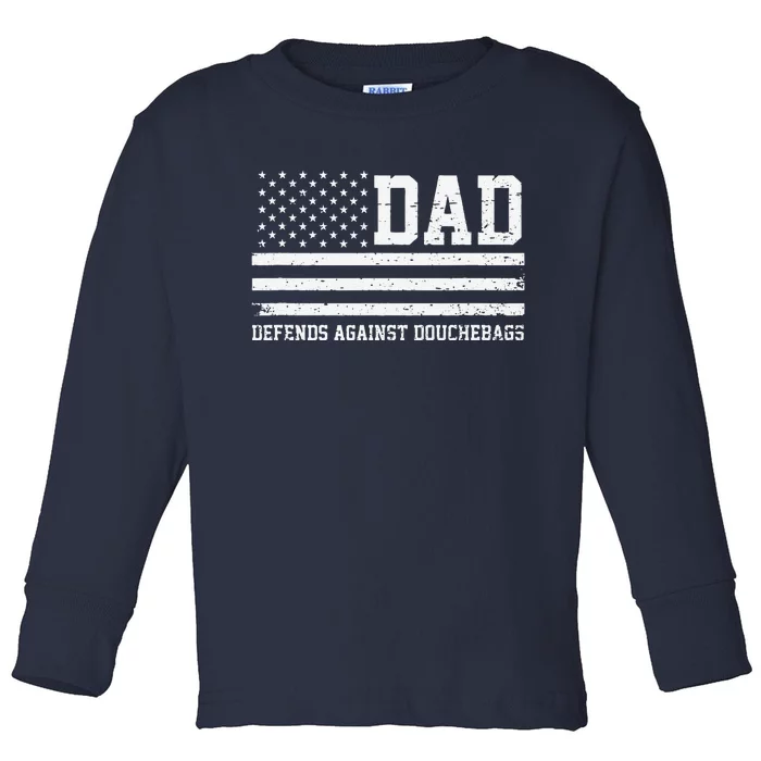 Dad Defends Against Douchebags Apparel Father Day Quote Toddler Long Sleeve Shirt