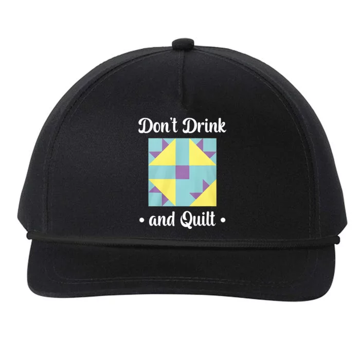 DonT Drink And Quilt Snapback Five-Panel Rope Hat