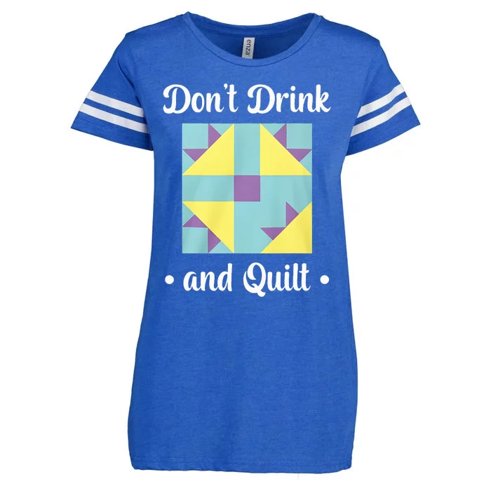 DonT Drink And Quilt Enza Ladies Jersey Football T-Shirt