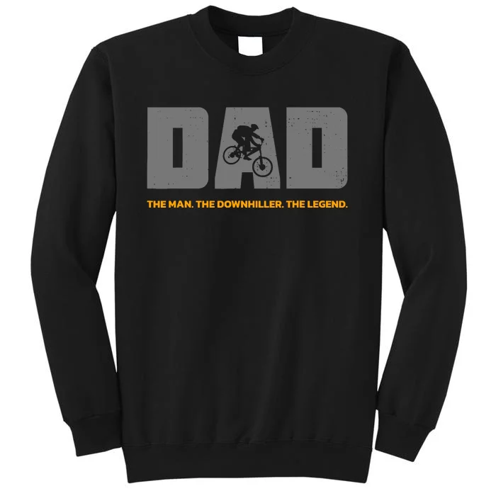 Downhill Dad And Downhill Mountain Biking For Downhill Tall Sweatshirt