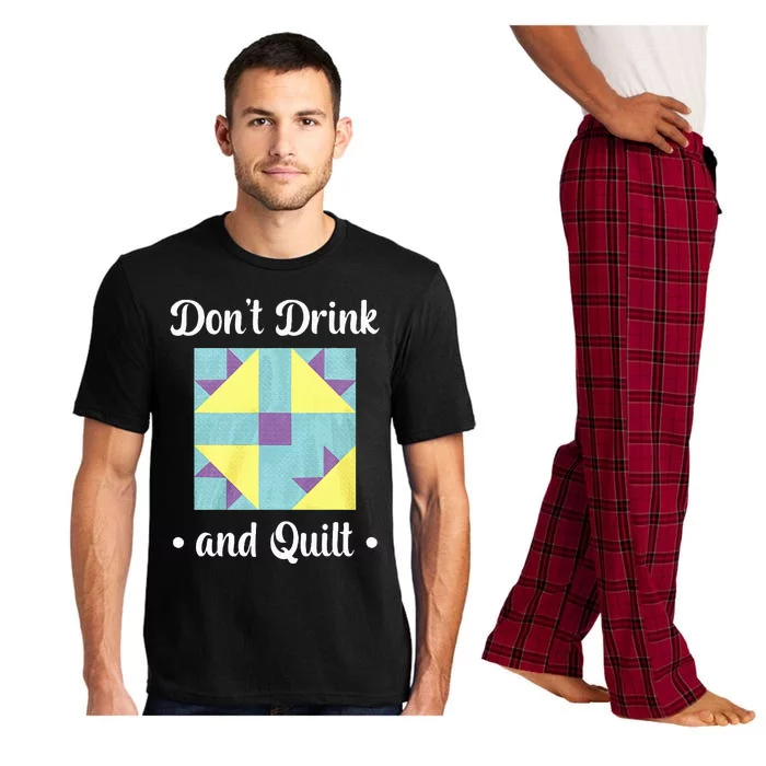 DonT Drink And Quilt Pajama Set